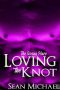 [Giving Place 03] • Loving the Knot